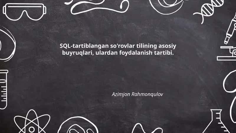 SQL-tartiblangan so'rovlar tilining asosiy buyruqlari 1