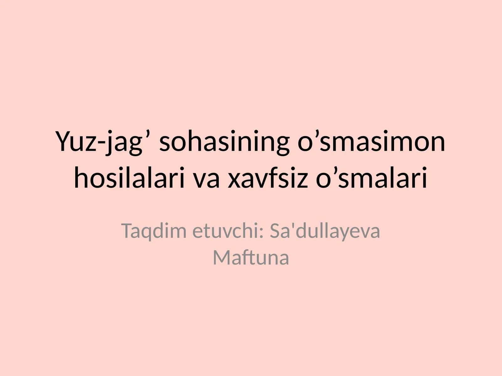 Yuz-jag’ sohasining o’smasimon hosilalari va xavfsiz o’smalari 1