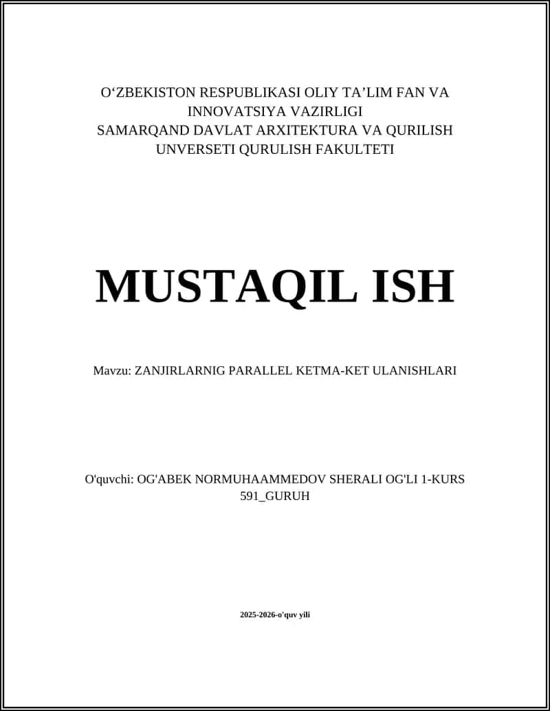 ZANJIRLARNIG PARALLEL KETMA-KET ULANISHLARI 1