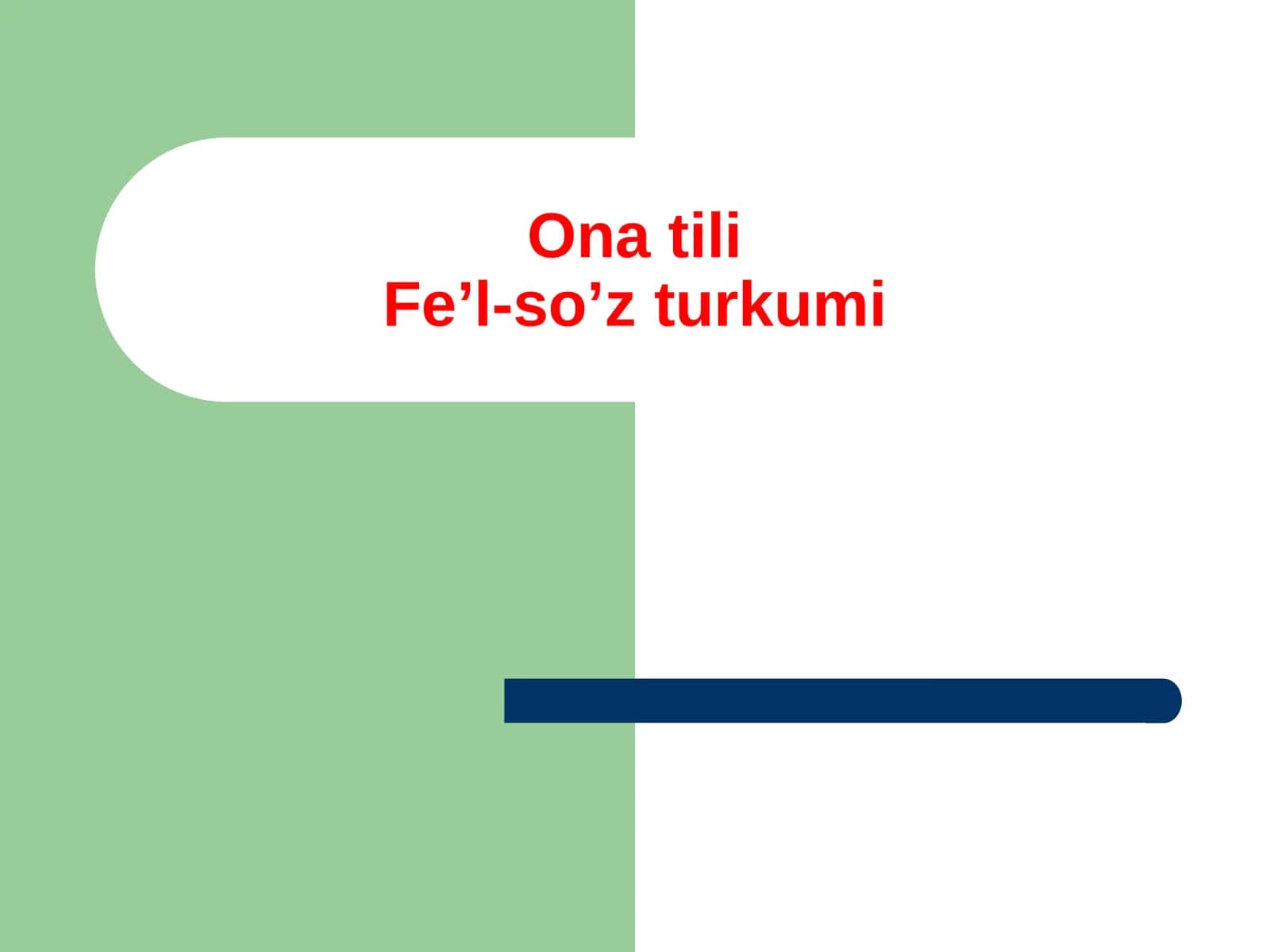 Fe’l-so’z turkumi 1