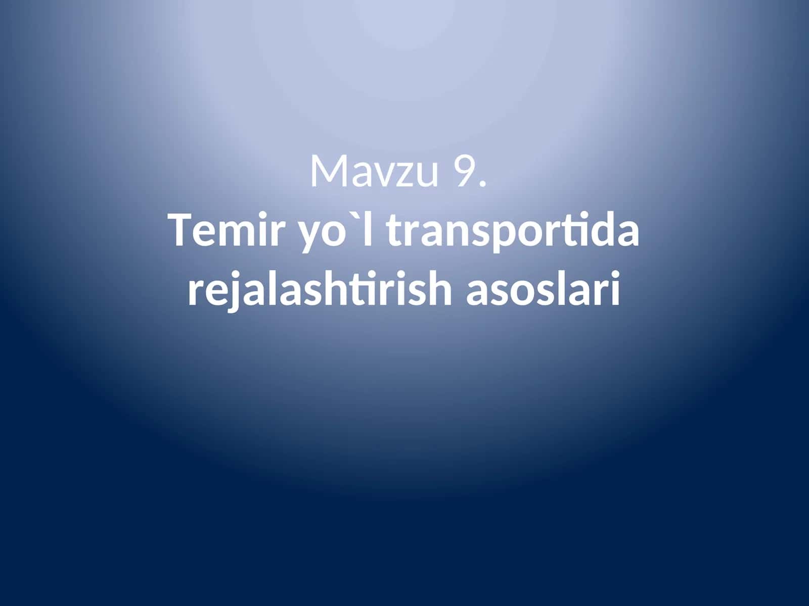 Temir yo`l trаnspоrtidа rеjаlаshtirish asoslari 1