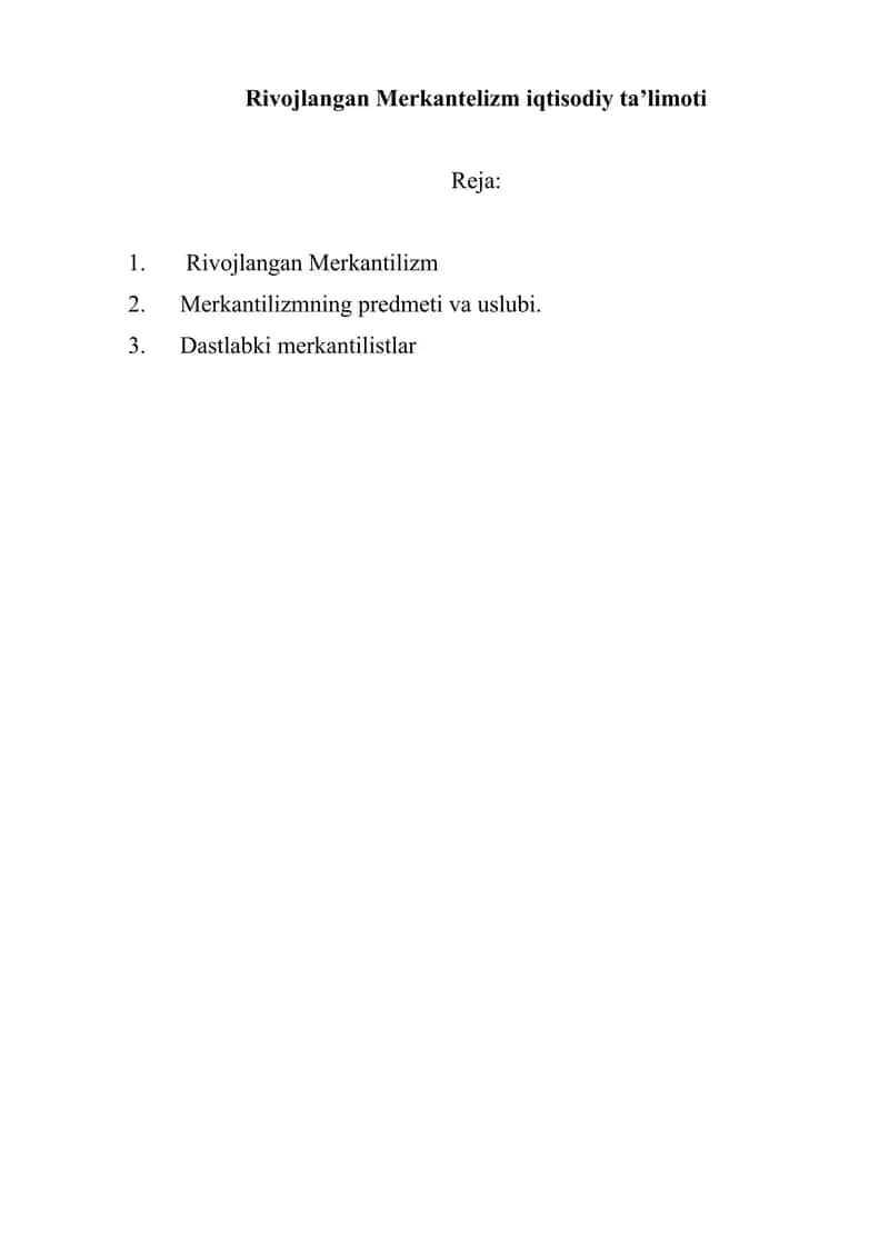 Rivojlangan Merkantelizm iqtisodiy ta’limoti 1