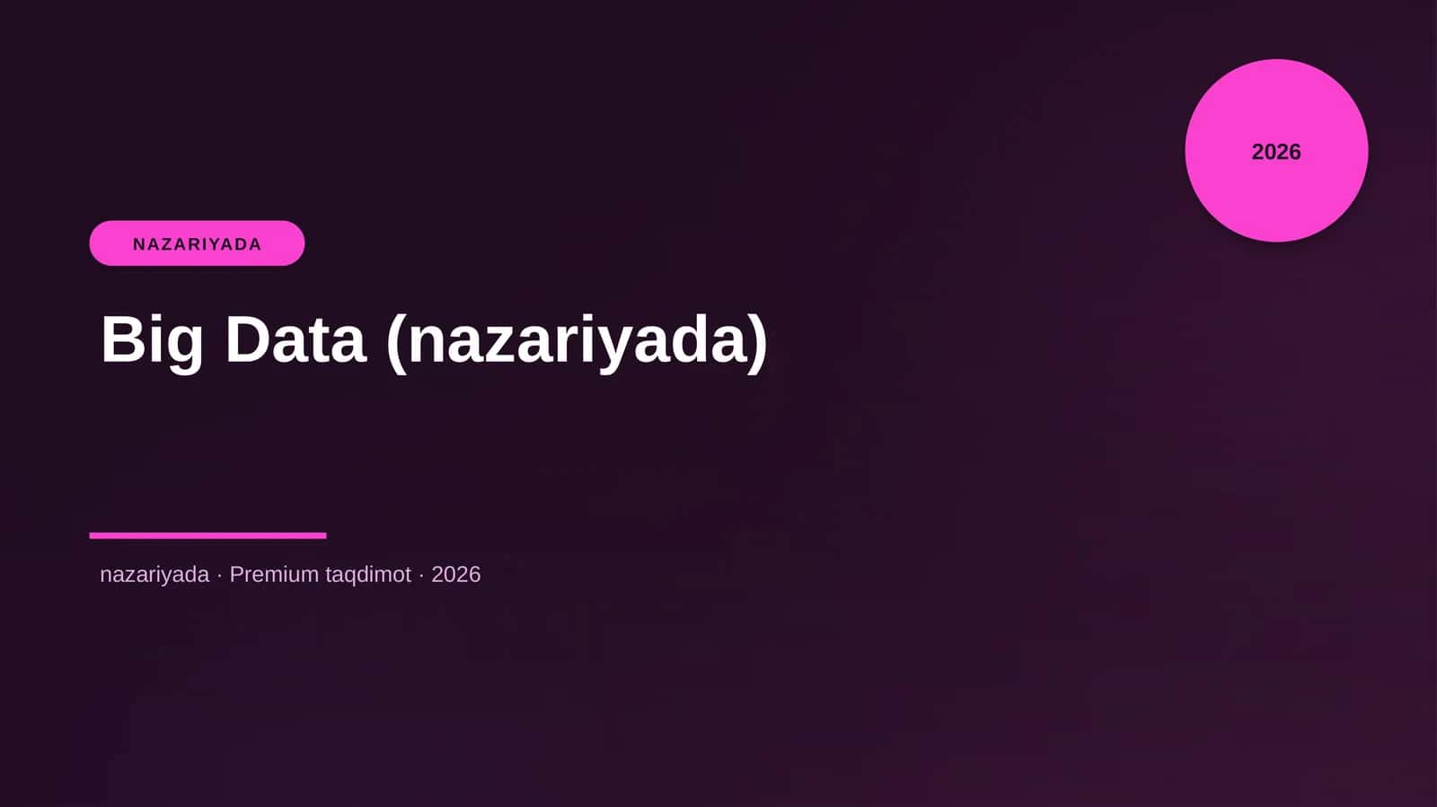 Big Data (nazariyada) 1