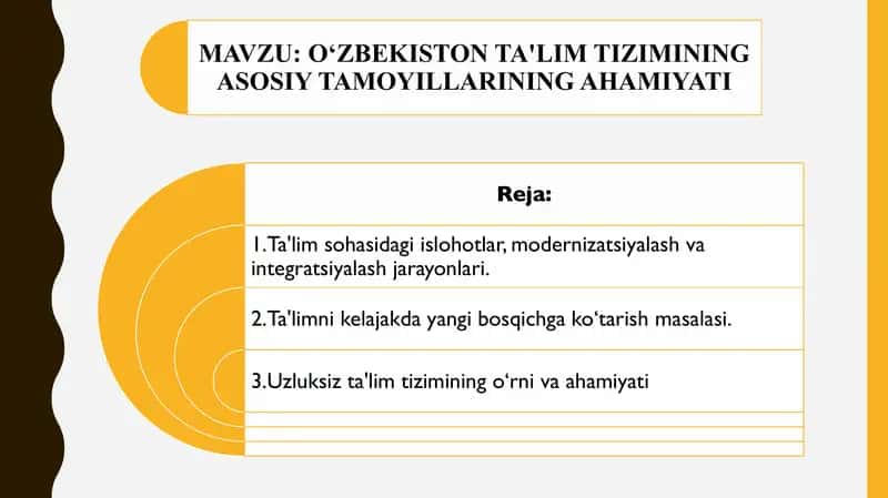 O‘ZBEKISTON TA'LIM TIZIMINING ASOSIY TAMOYILLARINING AHAMIYATI 1