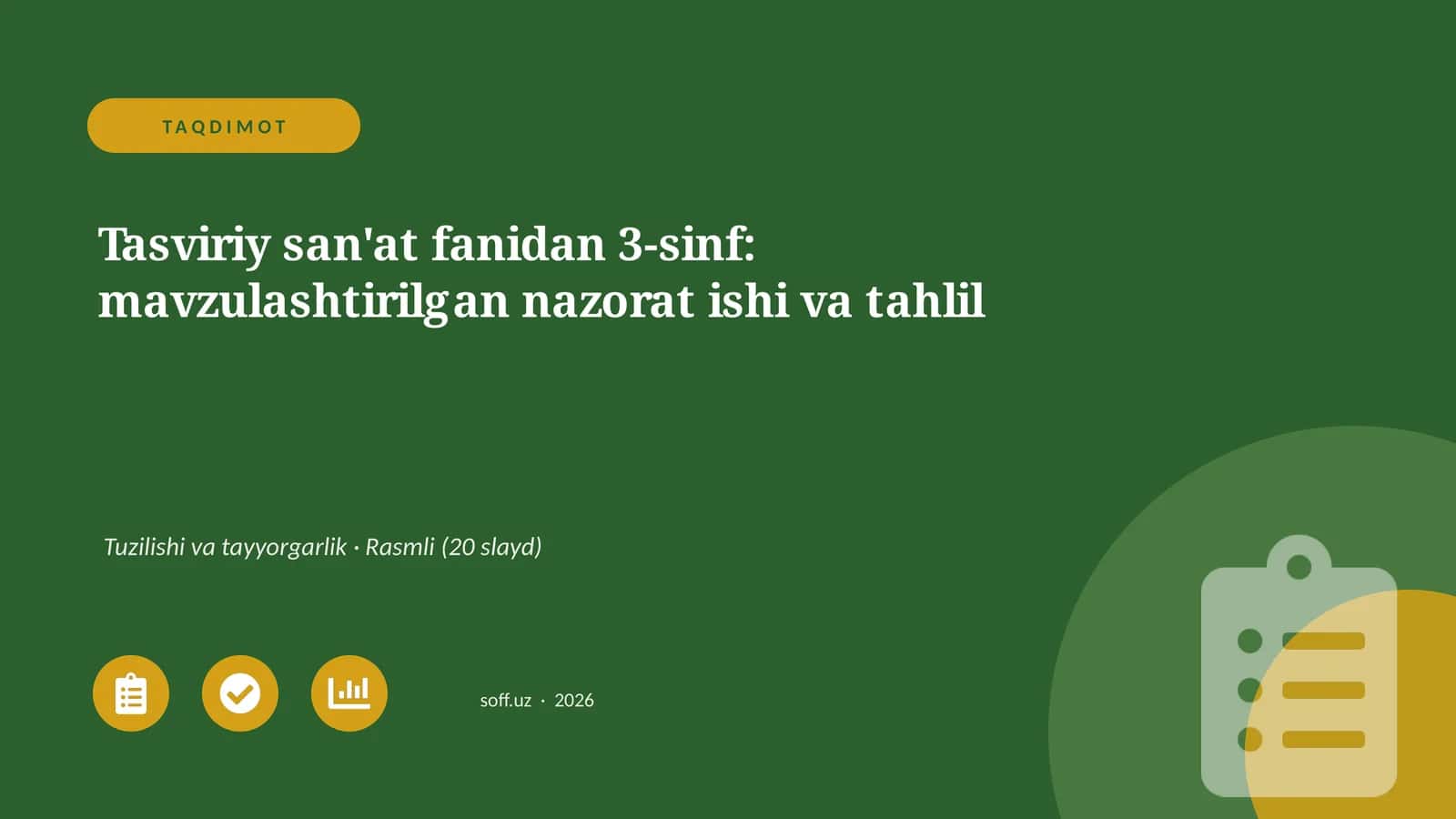 Tasviriy san'at fanidan 3-sinf: mavzulashtirilgan nazorat ishi va tahlil 1