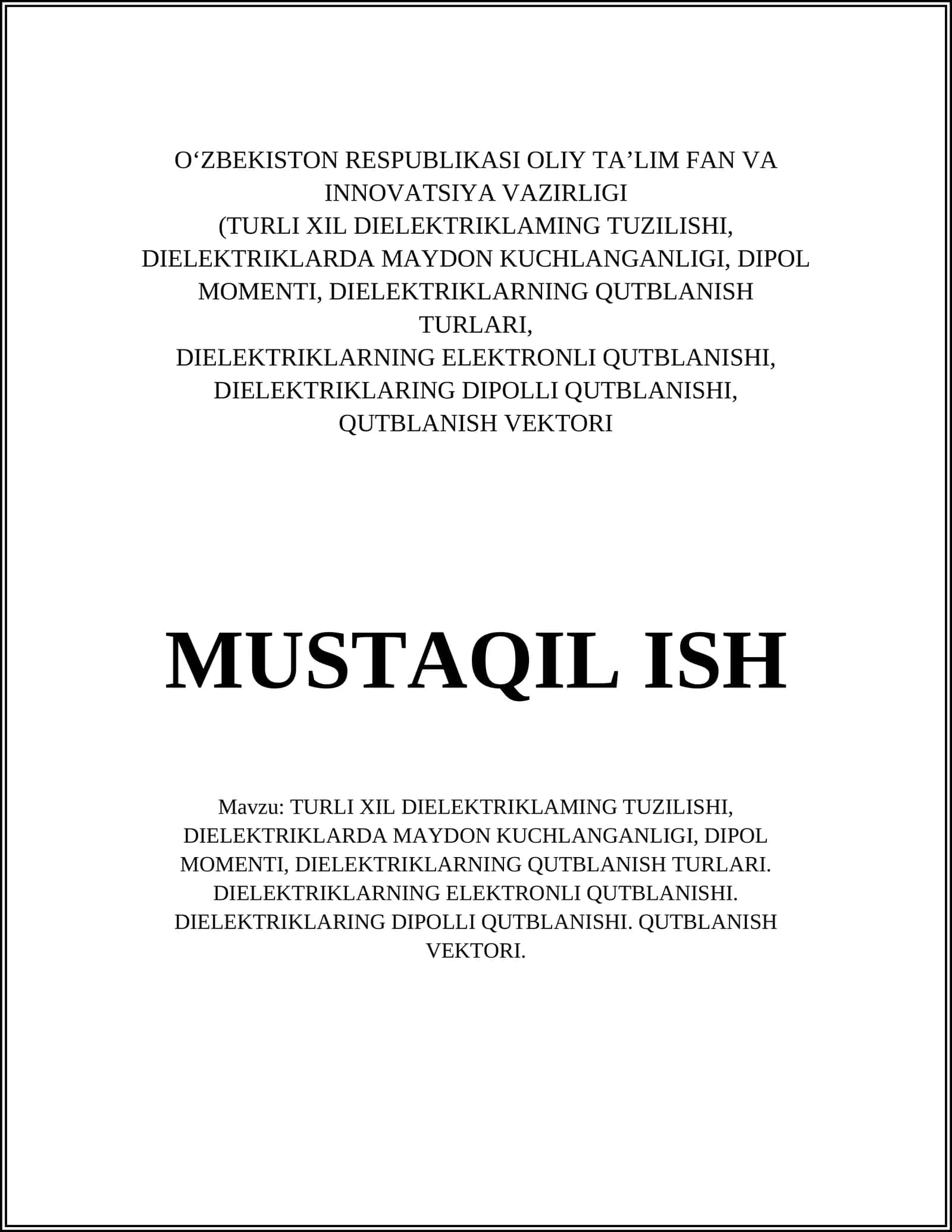 TURLI XIL DIELEKTRIKLAMING TUZILISHI 1