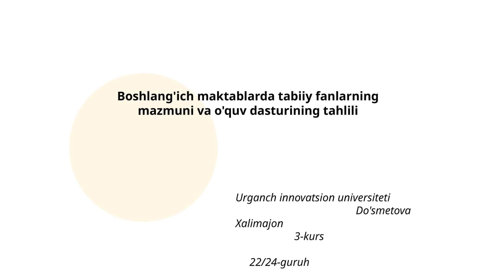 Boshlang'ich maktablarda tabiiy fanlarning mazmuni va o'quv dasturining tahlili 1