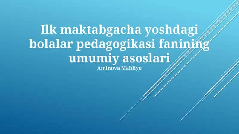 Maktabgacha taʼlim pedagogikasi 1