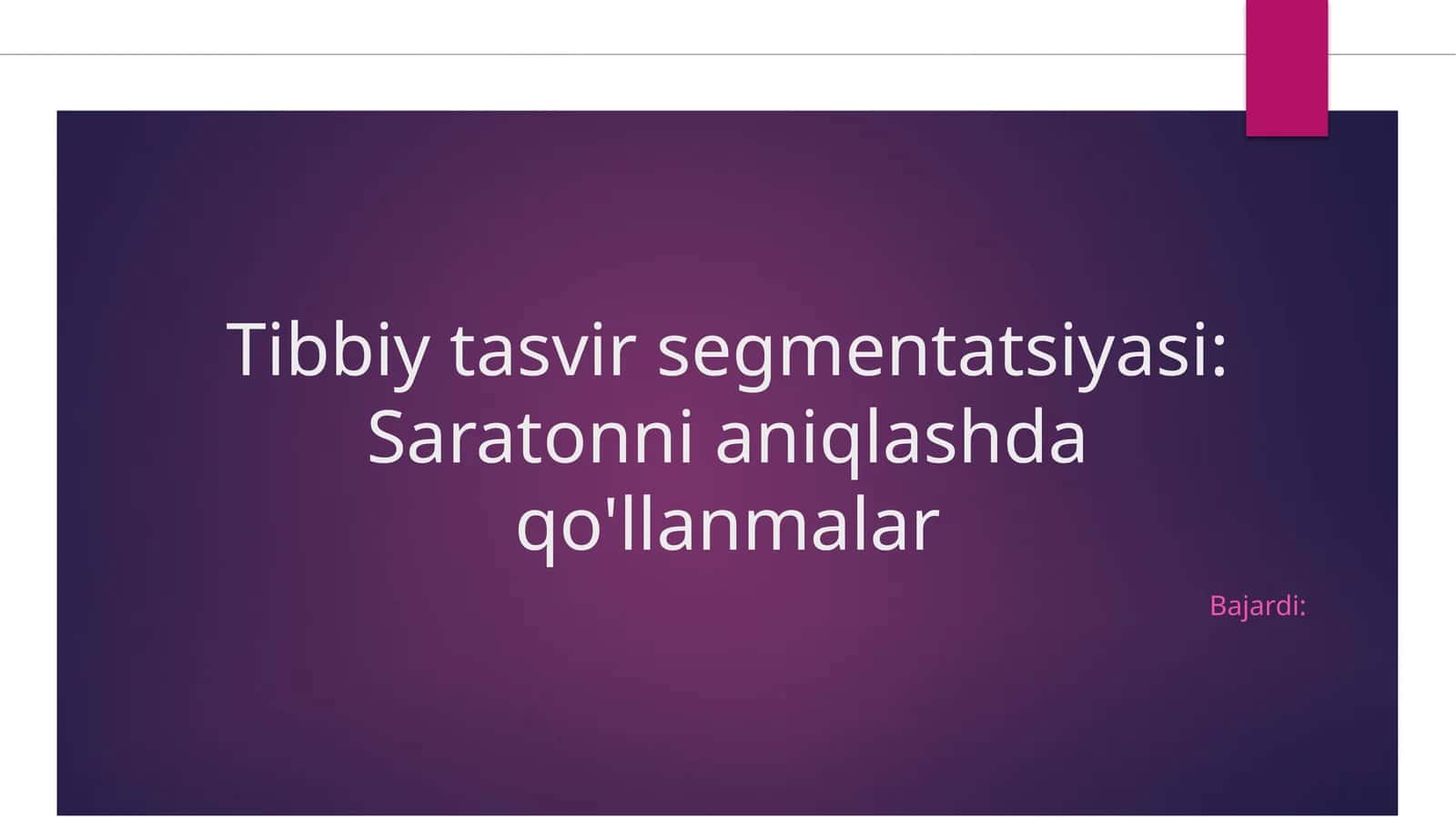 Tibbiy tasvir segmentatsiyasi 1