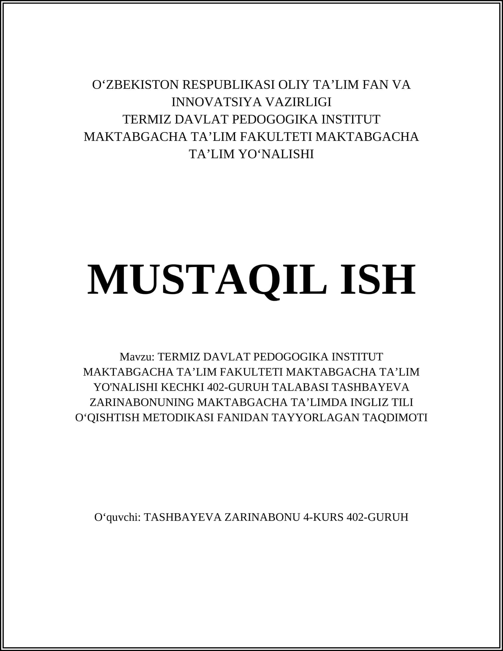MAKTABGACHA TAʼLIMDA INGLIZ TILI OʻQISHTISH METODIKASI FANIDAN TAYYORLAGAN TAQDIMOTI 1