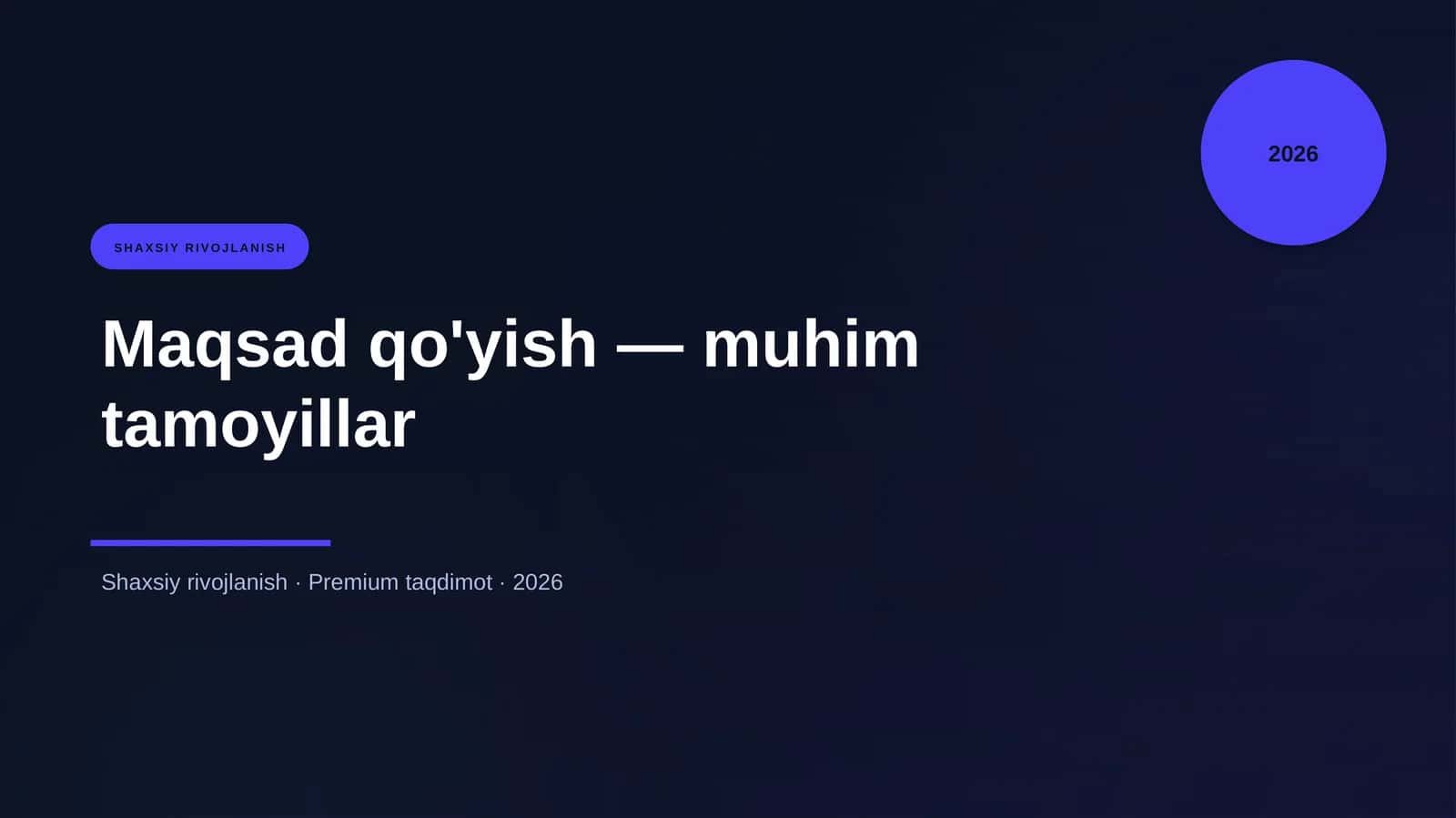 Maqsad qo'yish — muhim tamoyillar 1