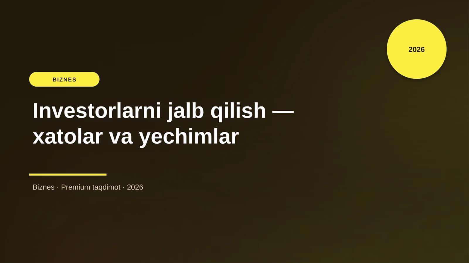 Investorlarni jalb qilish — xatolar va yechimlar 1