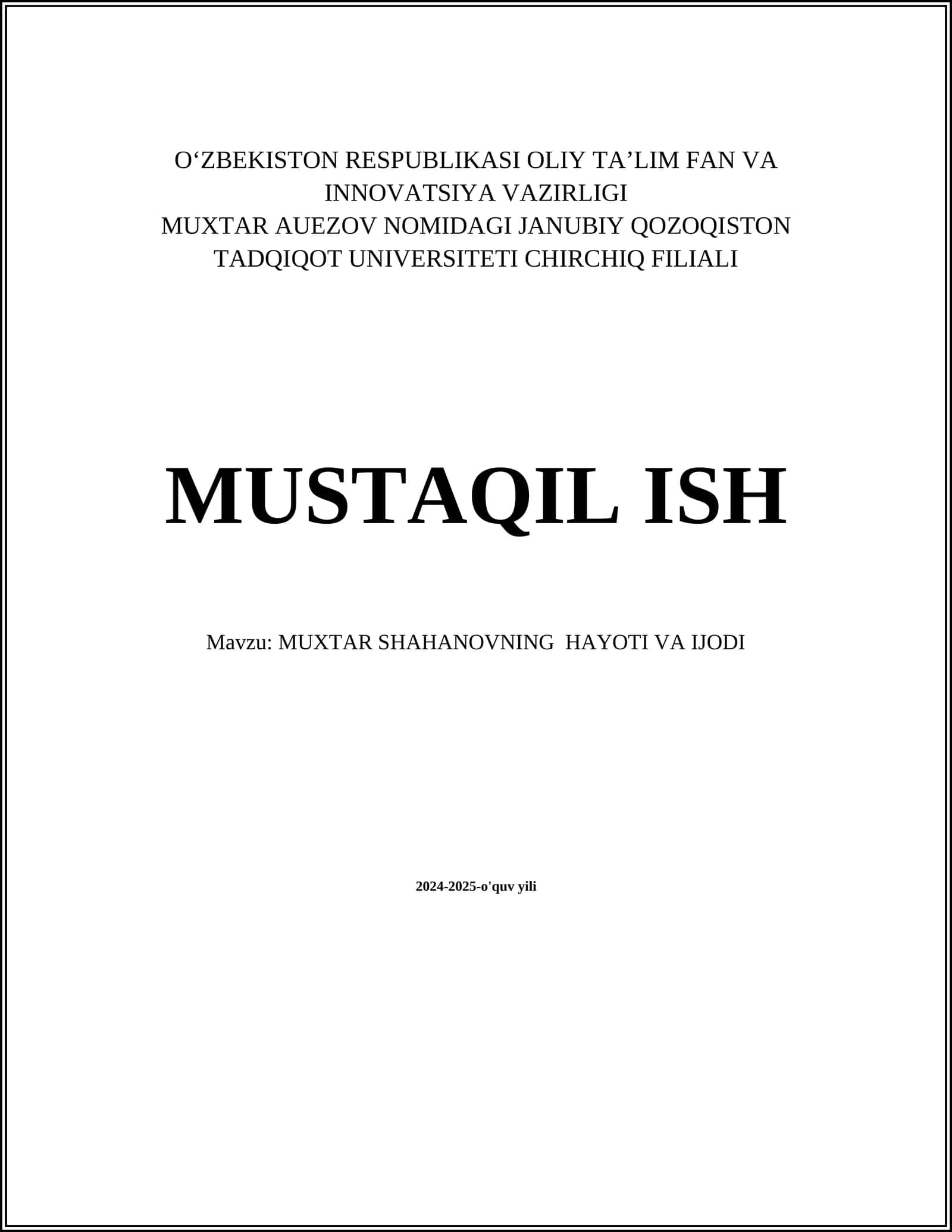 MUXTAR SHAHANOVNING HAYOTI VA IJODI 1