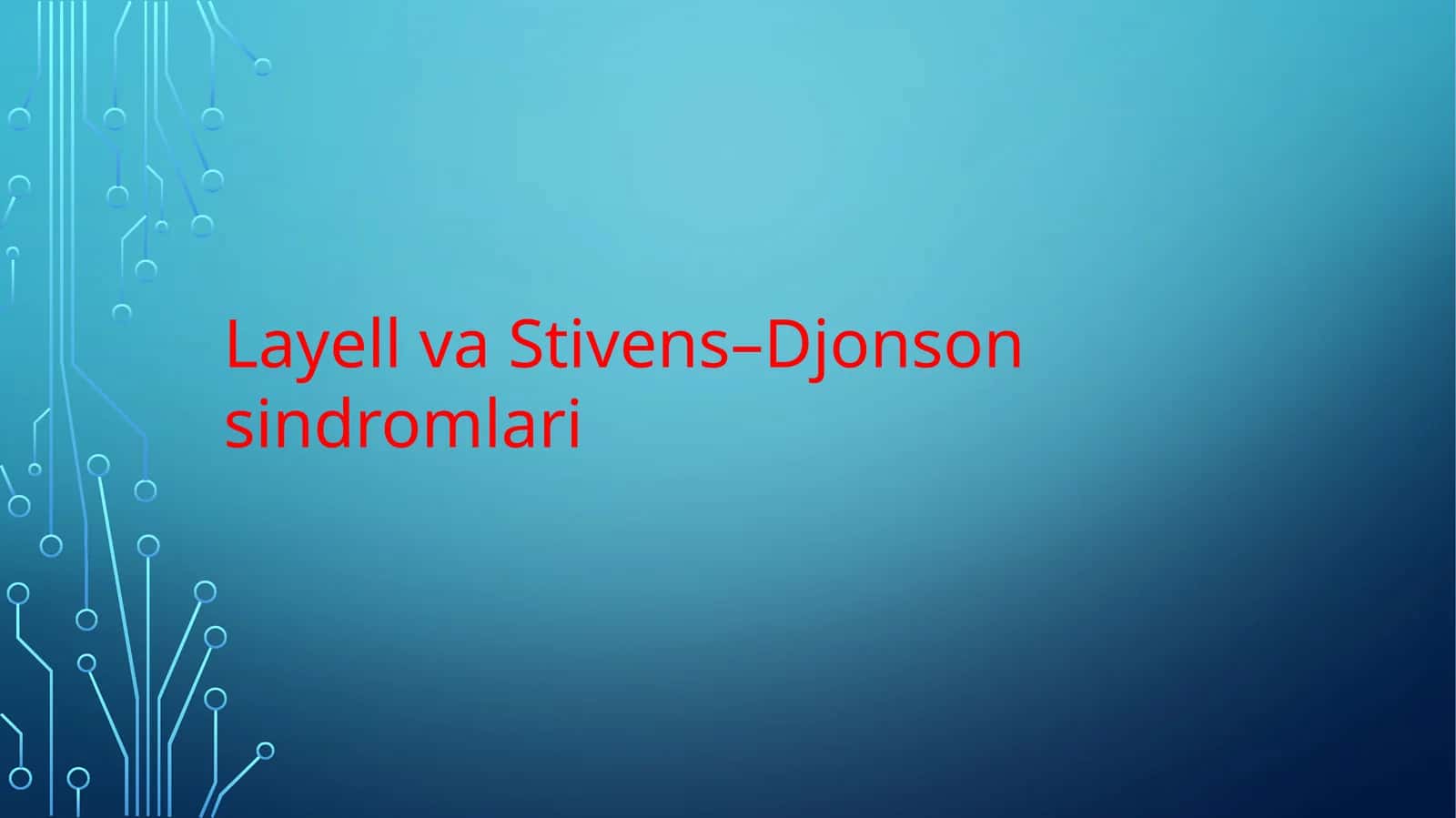 Layell va Stivens–Djonson sindromlari 1