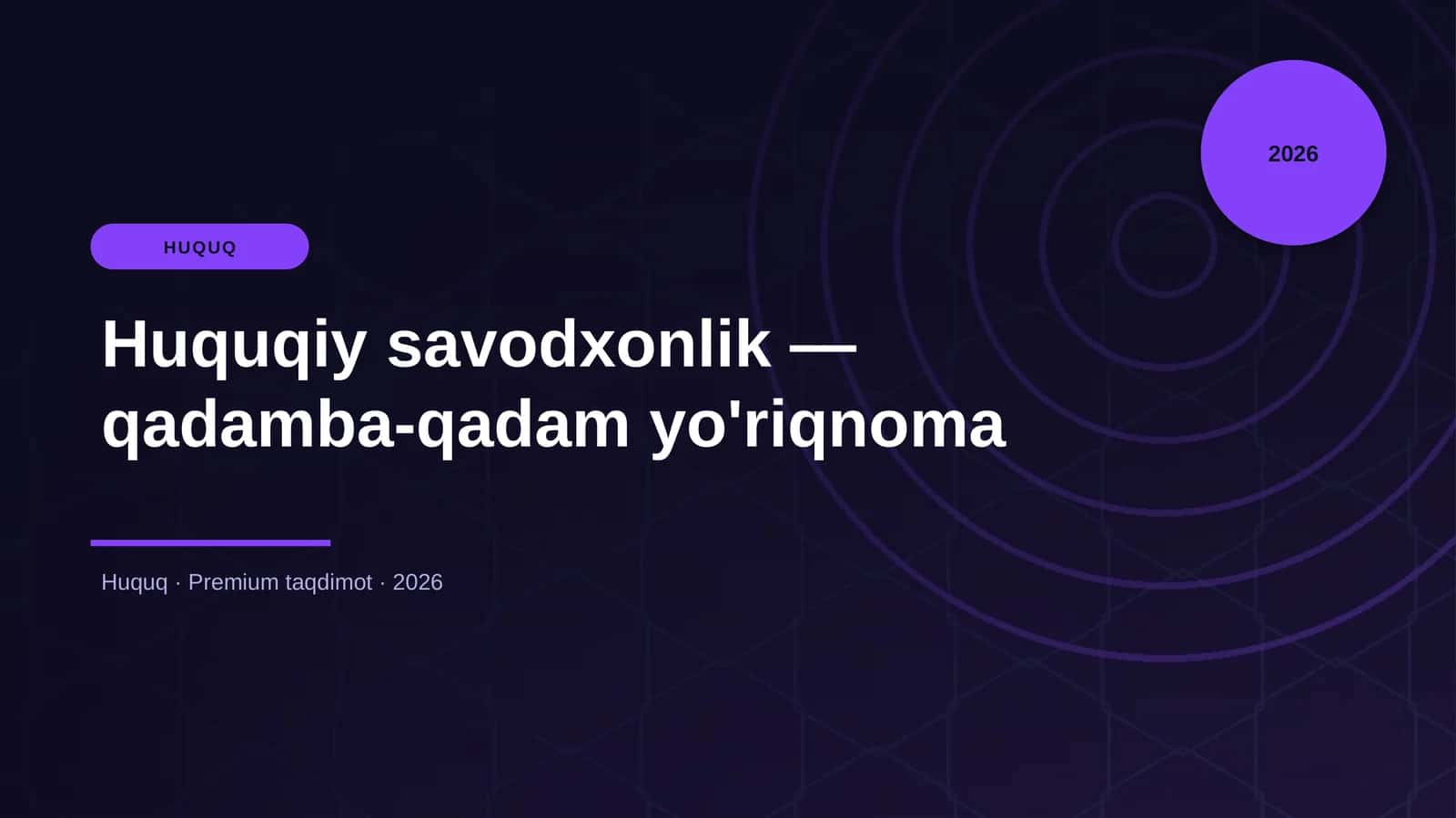 Huquqiy savodxonlik — qadamba-qadam yo'riqnoma 1