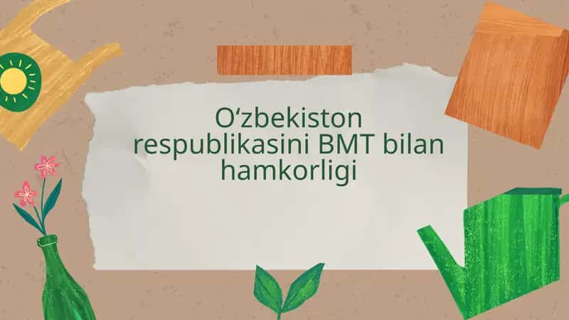 O‘zbekiston respublikasini BMT bilan hamkorligi 1