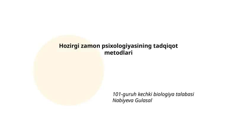Hozirgi zamon psixologiyasining tadqiqot metodlari 1