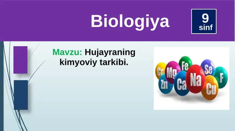Hujayraning kimyoviy tarkibi 1