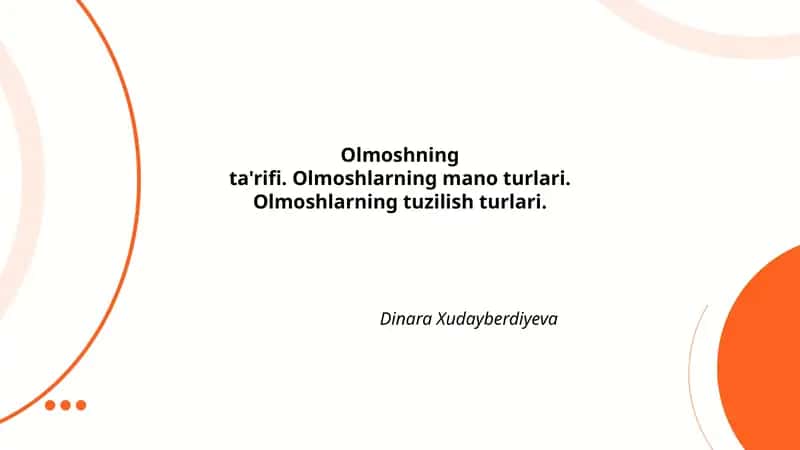 Olmoshning ta'rifi. Olmoshlarning mano turlari 1