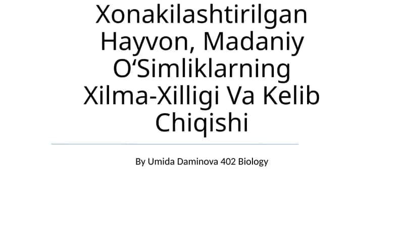 Xonakilashtirilgan Hayvon, Madaniy OʻSimliklarning Xilma-Xilligi Va Kelib Chiqishi 1