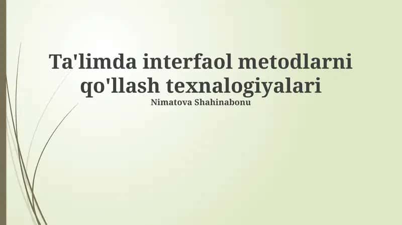 Ta'limda interfaol metodlarni qo'llash texnalogiyalari 1