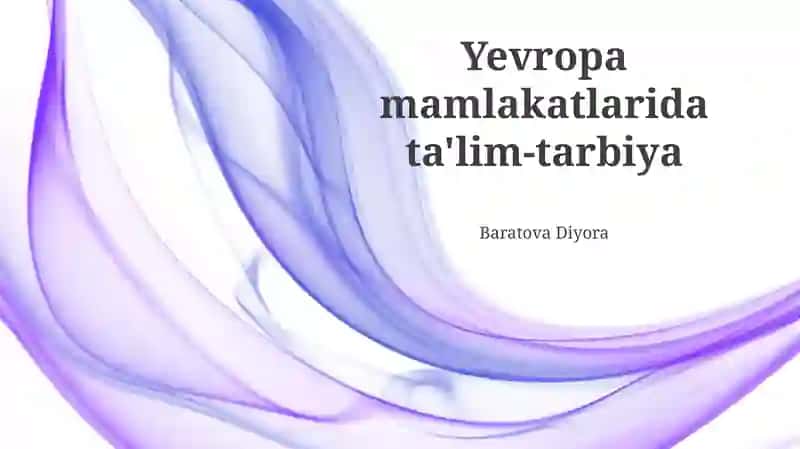 Yevropa mamlakatlarida ta'lim-tarbiya