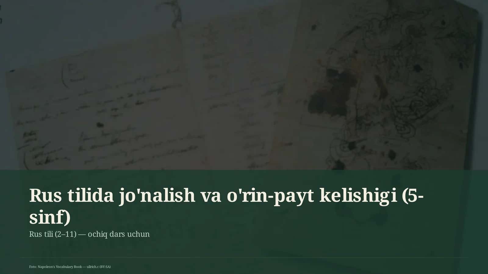Rus tilida jo'nalish va o'rin-payt kelishigi (5-sinf) 1