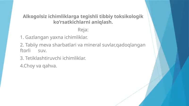 Alkogolsiz ichimliklarga tegishli tibbiy toksikologik ko’rsatkichlarni aniqlash 1