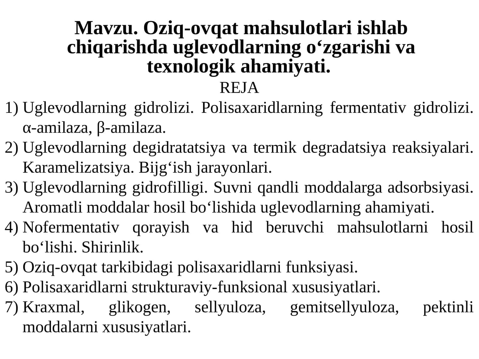 Oziq-ovqat mahsulotlari ishlab chiqarishda uglevodlarning o‘zgarishi va texnologik ahamiyati 1
