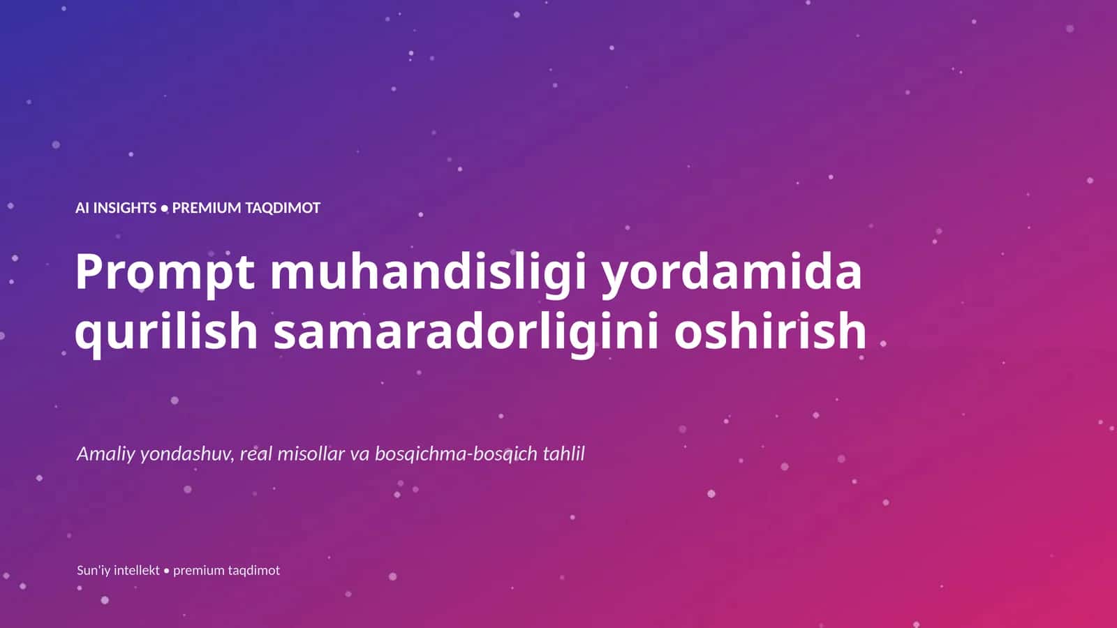 Prompt muhandisligi yordamida qurilish samaradorligini oshirish 1