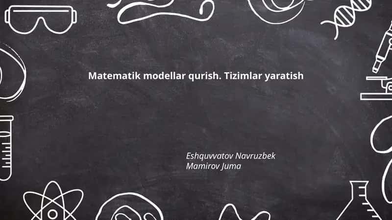 Matematik modellar qurish. Tizimlar yaratish 1