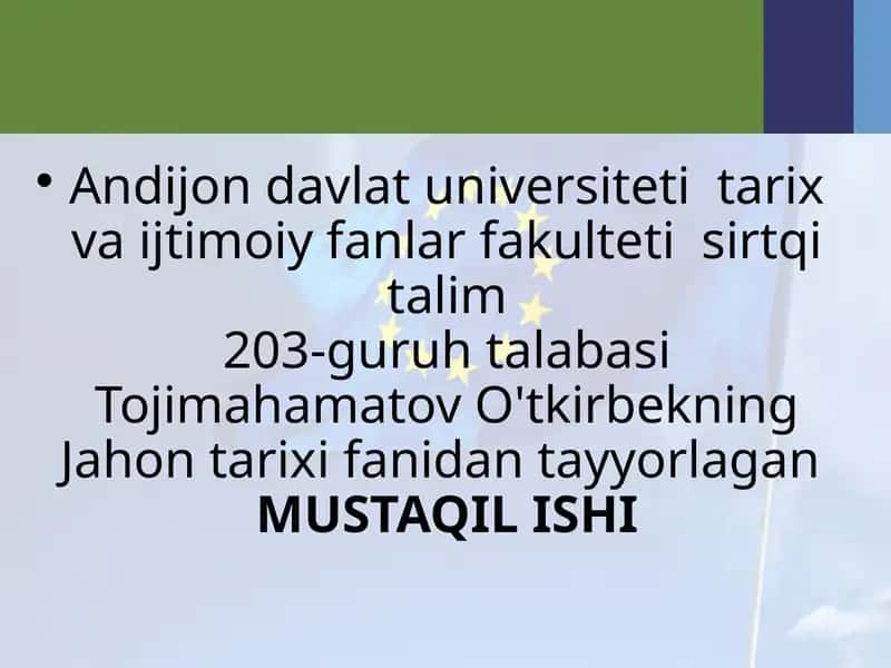 Jahontarixi fanidan tayyorlagan MUSTAQILISHI 1
