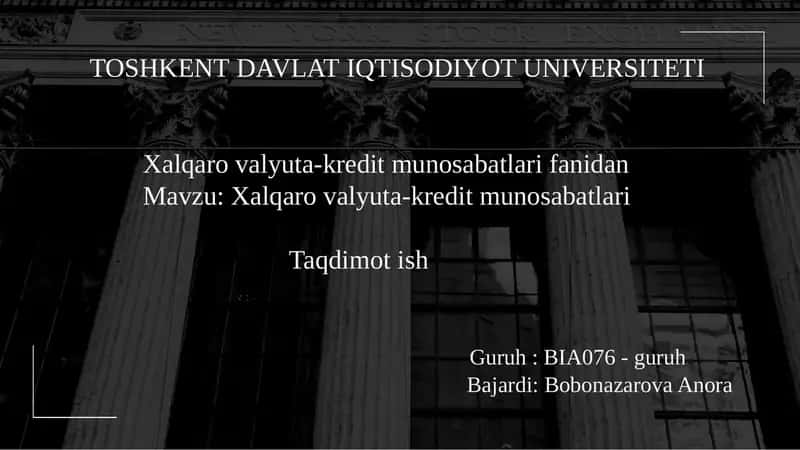 Xalqarovalyuta-kredit munosabatlari 1