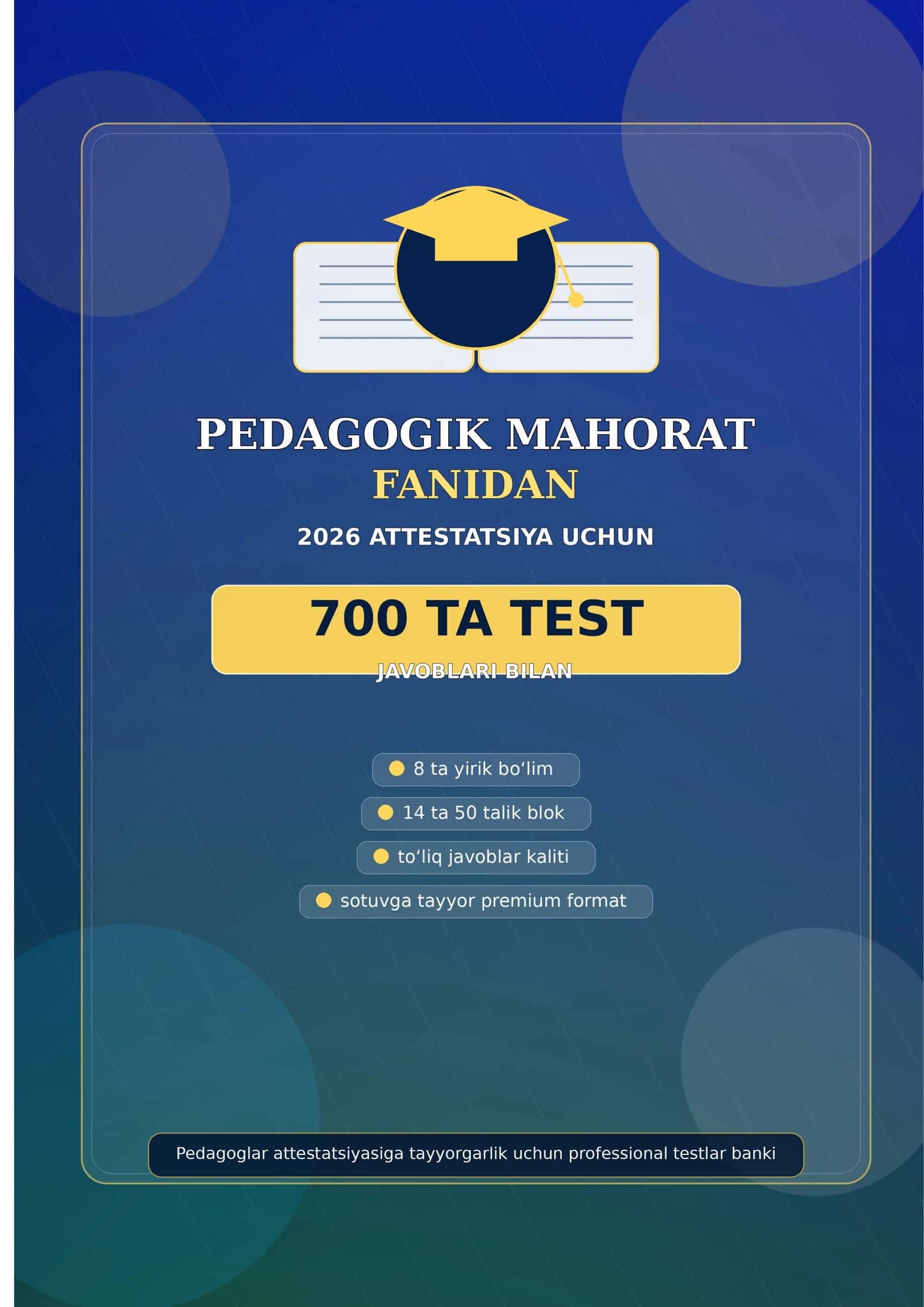 PEDAGOGIK MAHORAT FANIDAN 2026 ATTESTATSIYA UCHUN 700 TA TEST JAVOBLARI BILAN 1