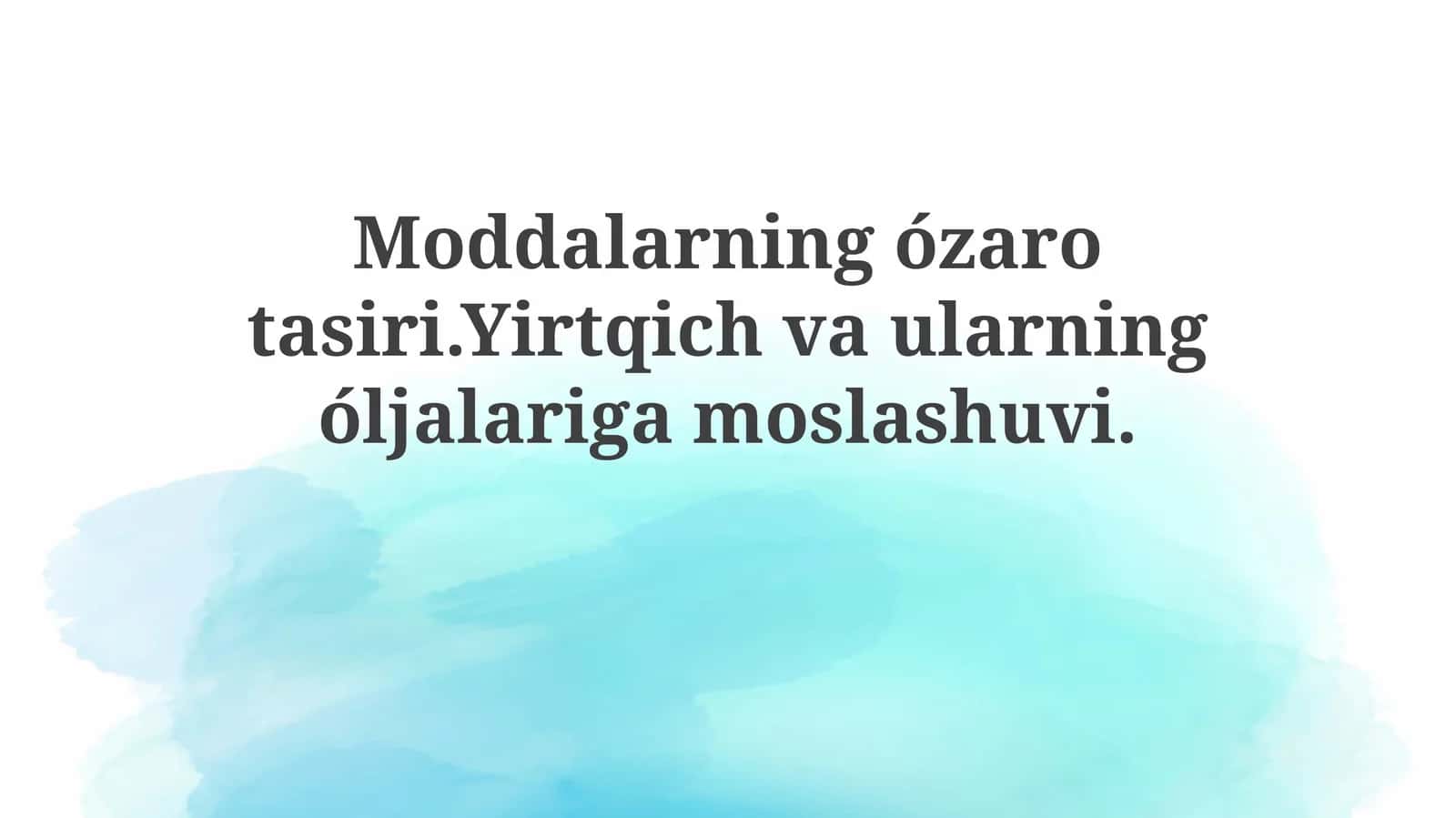 Moddalarning o'zaro ta'siri va ekologik ahamiyati 1