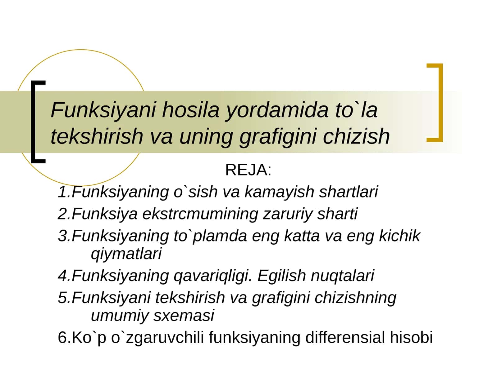 Funksiyani hosila yordamida to`la tekshirish va uning grafigini chizish 1