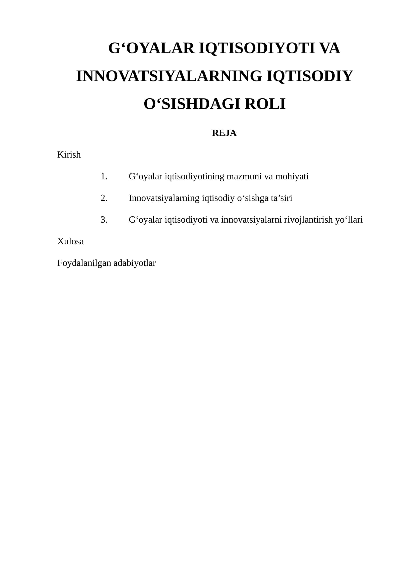 G‘OYALAR IQTISODIYOTI VA INNOVATSIYALARNING IQTISODIY O‘SISHDAGI ROLI 1