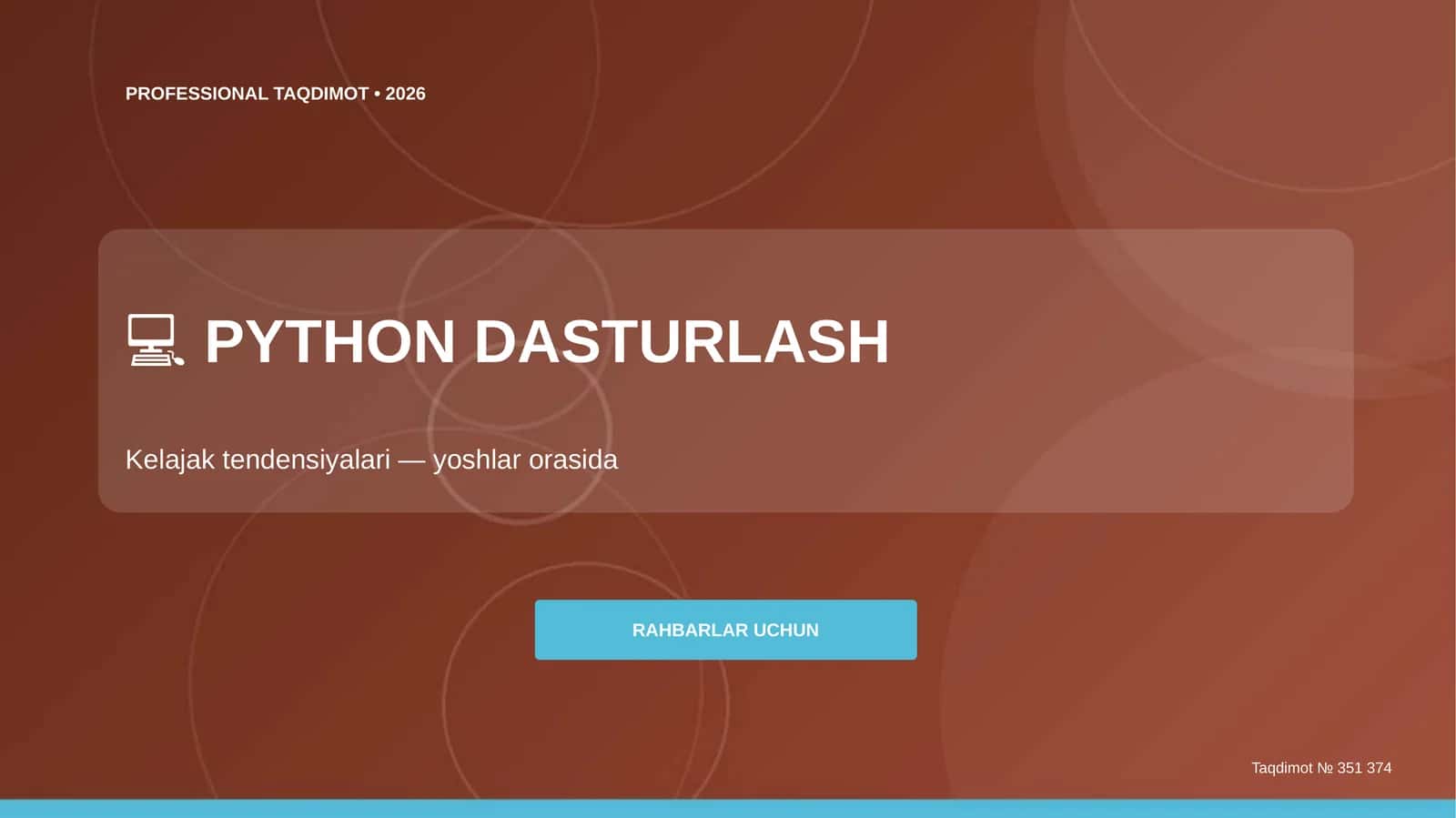 Python dasturlash: kelajak tendensiyalari (yoshlar orasida) [rahbarlar uchun] 1