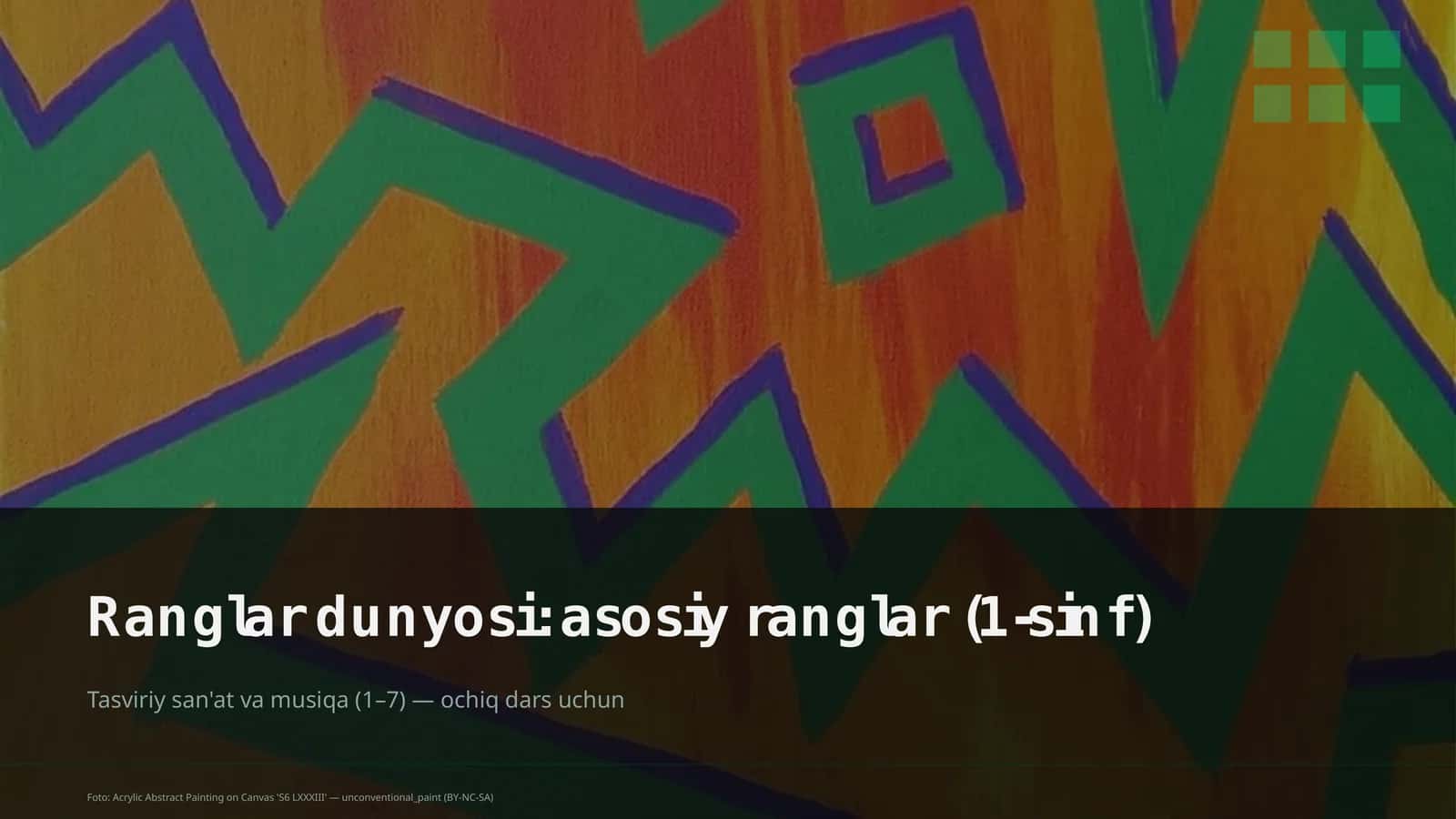 Ranglar dunyosi: asosiy ranglar (1-sinf) 1