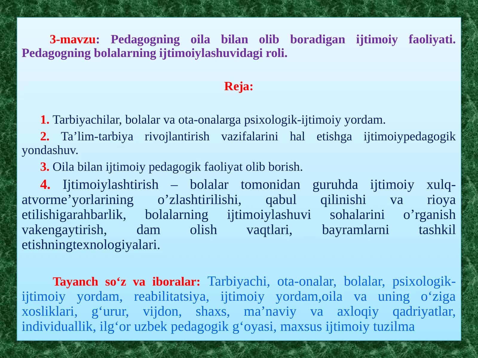 3-mavzu:Pedagogningoilabilanolibboradiganijtimoiyfaoliyati.Pedagogningbolalarningijtimoiylashuvidagiroli 1