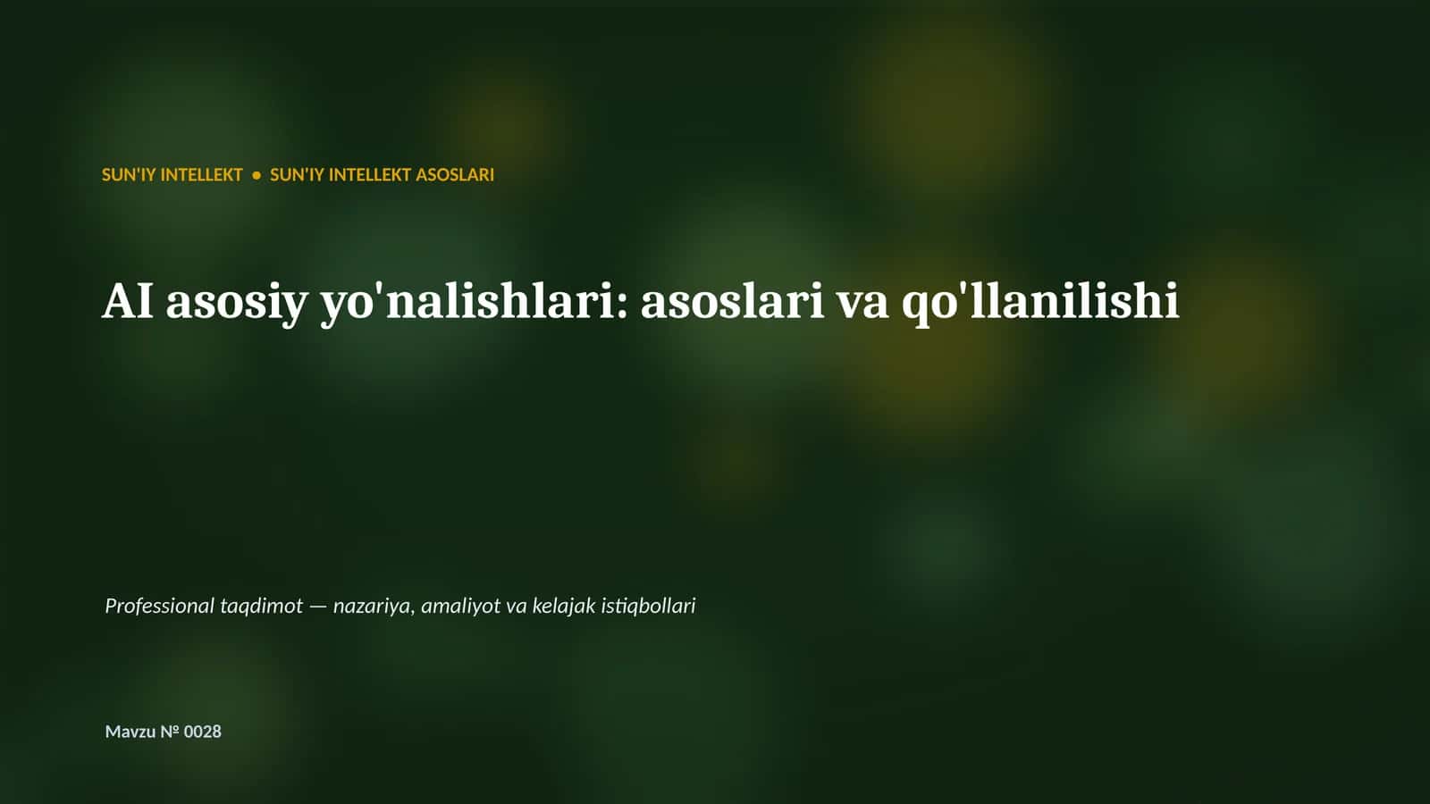 SUN'IY INTELLEKT ASOSLARI 1