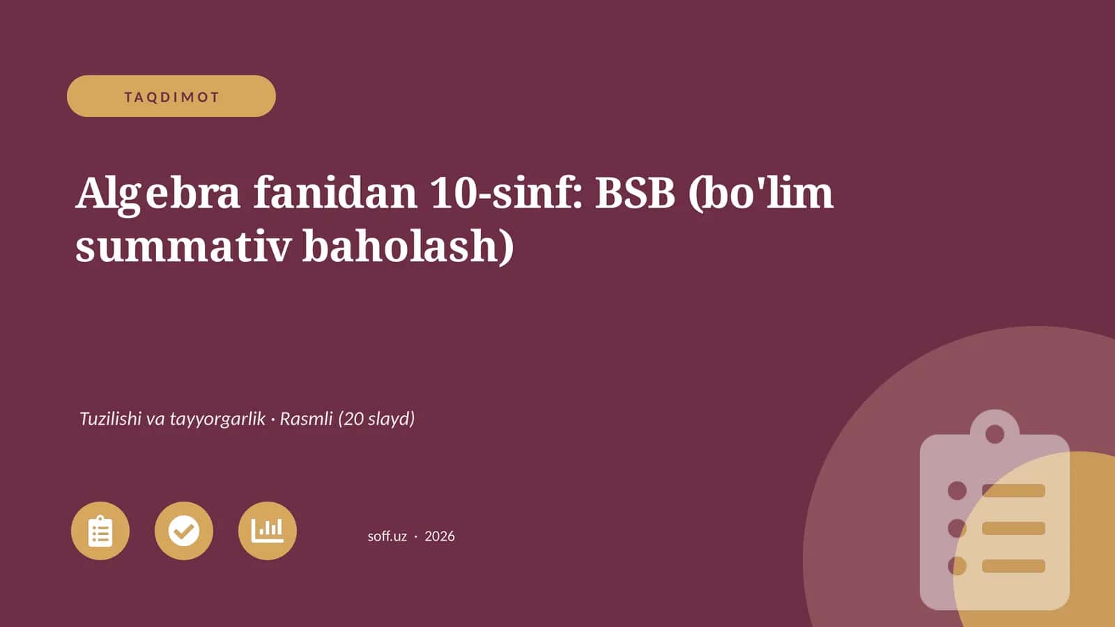 Algebra fanidan 10-sinf: BSB (bo'lim summativ baholash) 1