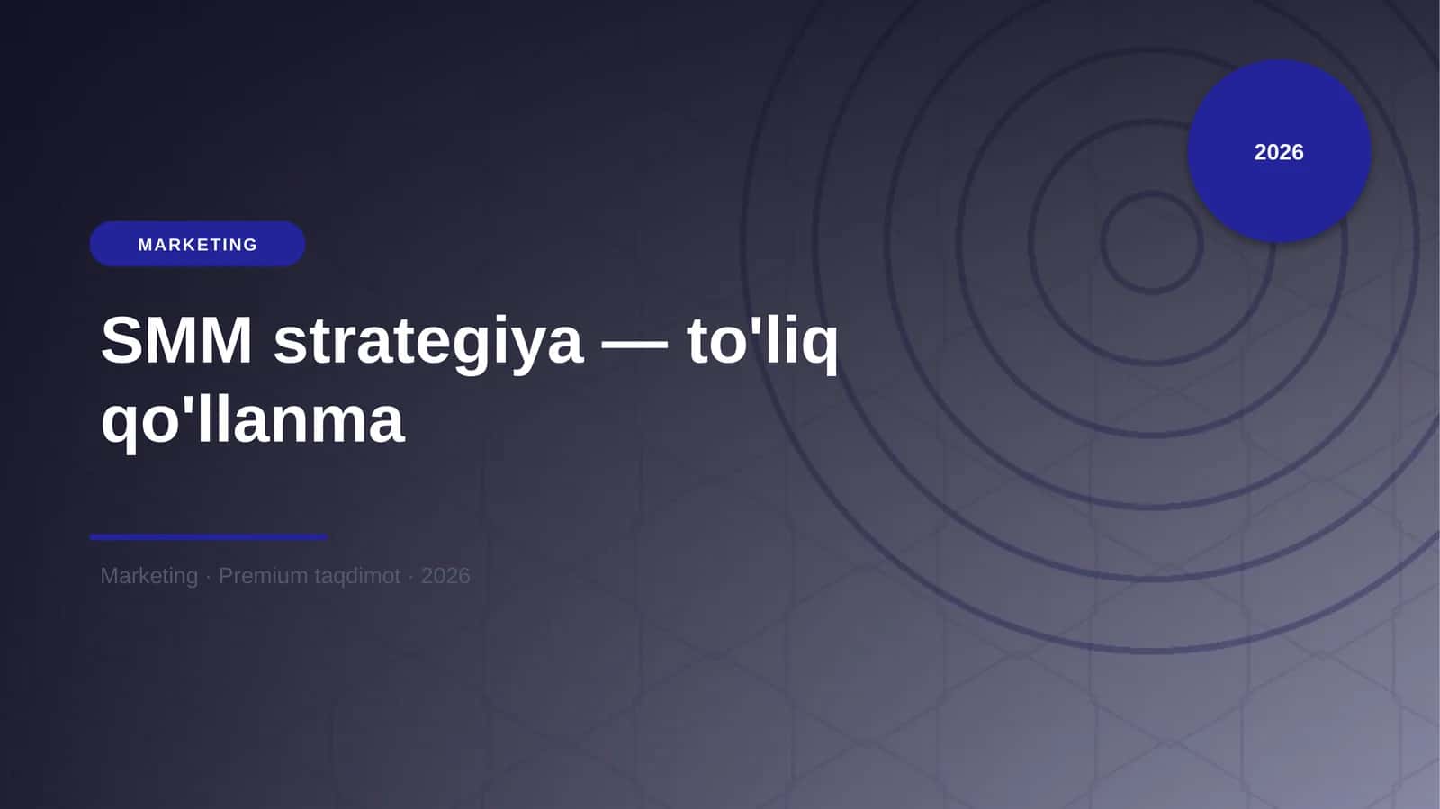 SMM strategiya — to'liq qo'llanma 1