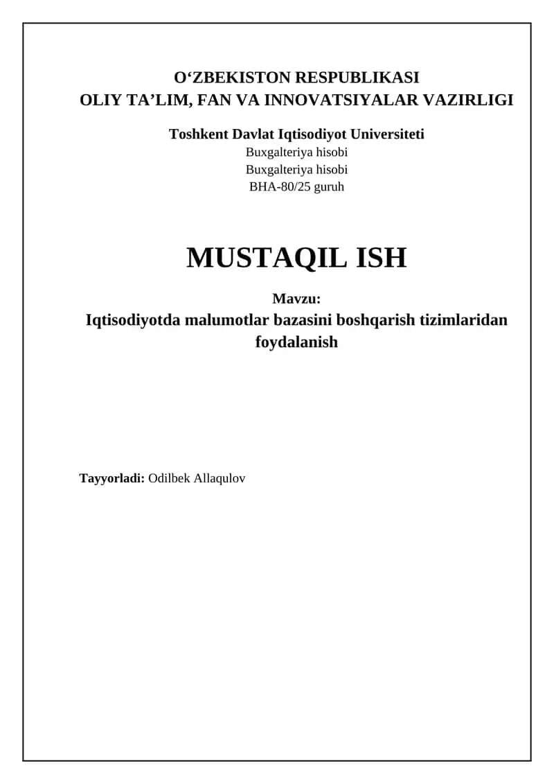 Iqtisodiyotda malumotlar bazasini boshqarish tizimlaridan foydalanish 1