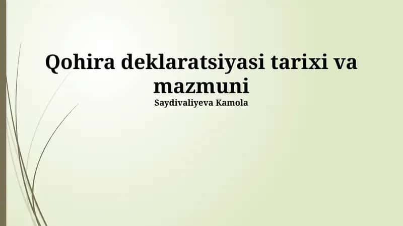 Qohira deklaratsiyasi tarixi va mazmuni 1