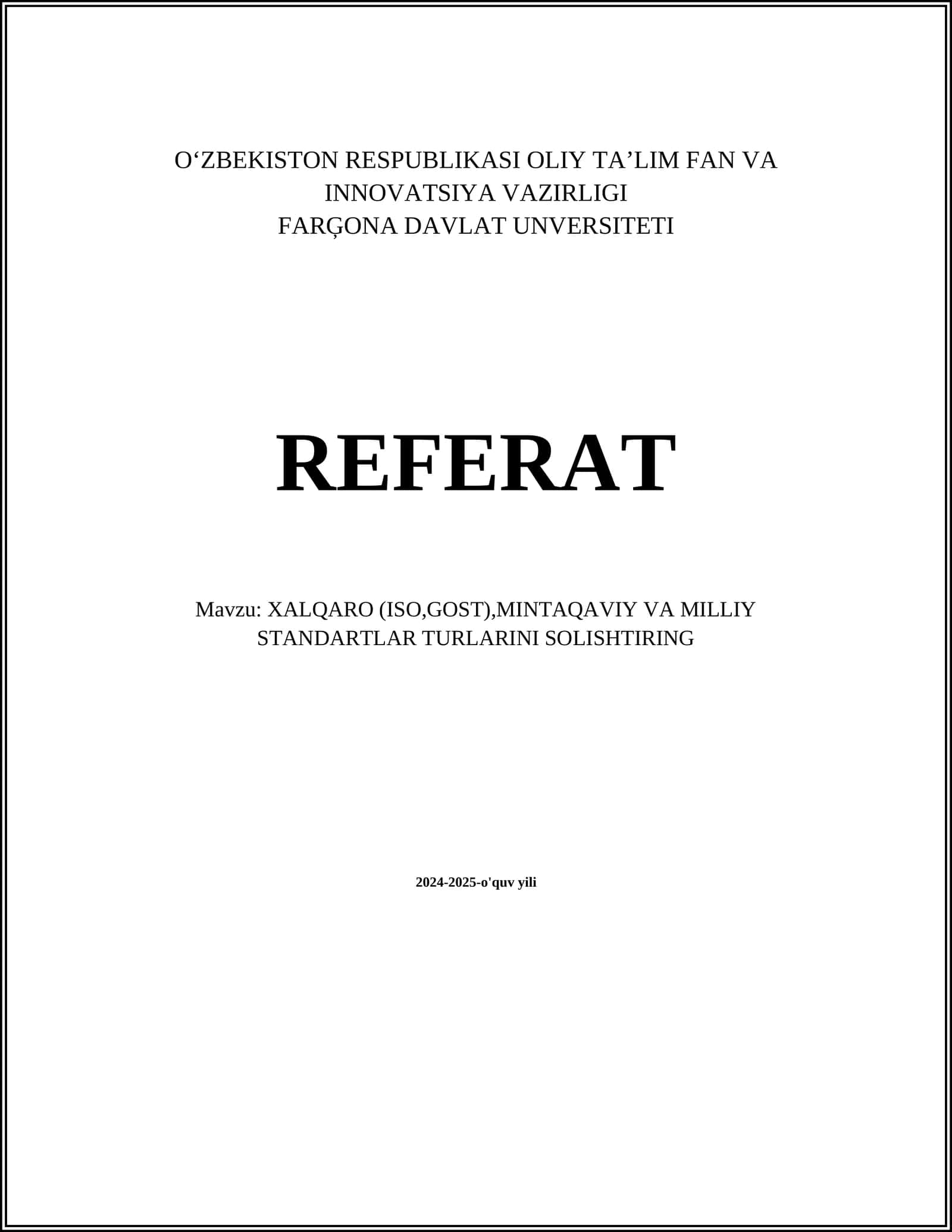 XALQARO (ISO,GOST),MINTAQAVIY VA MILLIY STANDARTLAR TURLARINI SOLISHTIRING 1