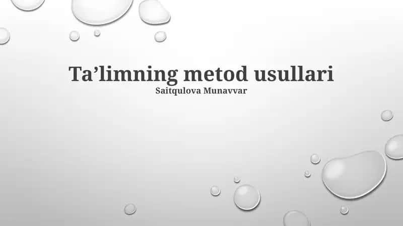 Taʼlimning metod usullari 1