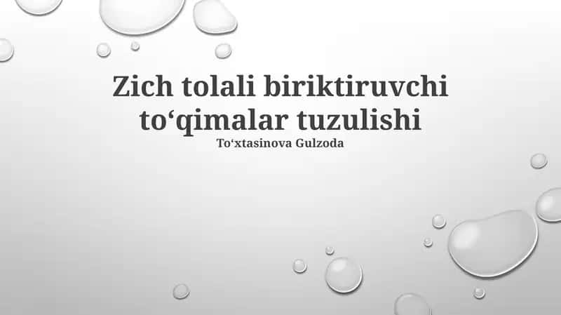 Zich tolali biriktiruvchi toʻqimalar tuzulishi 1