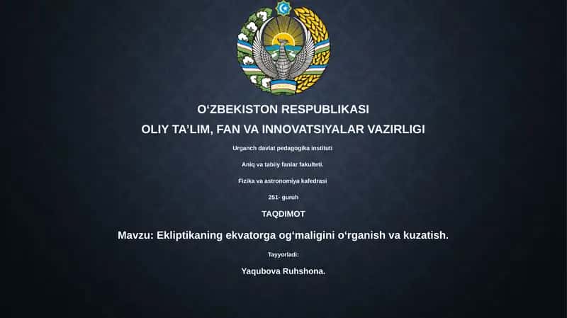 Ekliptikaning ekvatorga ogʻmaligini oʻrganish va kuzatish 1