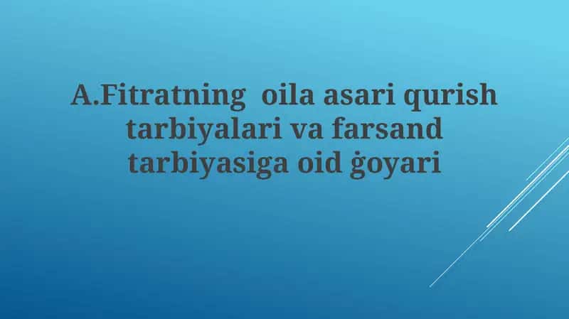 Fitratning oila asari qurish tarbiyasi 1